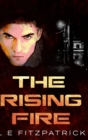 The Rising Fire : Large Print Hardcover Edition - Book