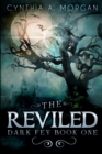 The Reviled : Large Print Edition - Book
