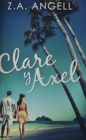 Clare y Axel : Edicion Premium en Tapa dura - Book