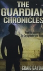 The Guardian Chronicles : Premium Hardcover Edition - Book