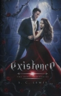 Existence : Premium Hardcover Edition - Book