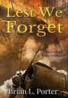 Lest We Forget : Premium Hardcover Edition - Book