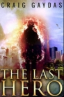 The Last Hero : Premium Hardcover Edition - Book