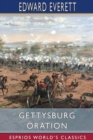 Gettysburg Oration (Esprios Classics) - Book