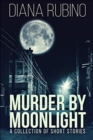 Murder By Moonlight : Large Print Edition - Book