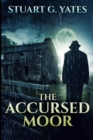 The Accursed Moor : Large Print Edition - Book