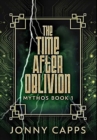 The Time After Oblivion : Premium Hardcover Edition - Book