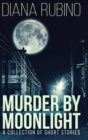 Murder By Moonlight - Book