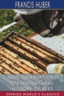 New Observations on the Natural History of Bees (Esprios Classics) - Book
