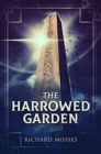 The Harrowed Garden : Premium Hardcover Edition - Book