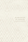 Ramadan Planner with Integrated Qur'an Journal : Gold Geometric: Focus on spiritual, physical and mental health - Book