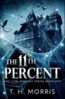 The 11th Percent : Premium Hardcover Edition - Book