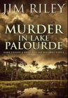 Murder in Lake Palourde : Premium Hardcover Edition - Book