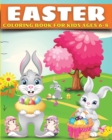 Easter Coloring Book for Kids Ages 6-8 : Easter Gift Bunny Egg Chicken Coloring Book for Kids Boys Girls Ages 6-8 - Book
