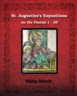 St. Augustine's Expositions on the Psalms 1 - 20 : Illustrated - Book