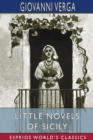 Little Novels of Sicily (Esprios Classics) : Translated by D. H. Lawrence - Book