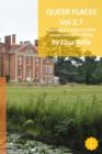 Queer Places : South East England (Berkshire, Buckinghamshire, Oxfordshire, Surrey) - Book