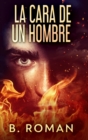 La Cara De Un Hombre - Book