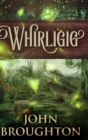 Whirligig : Large Print Hardcover Edition - Book