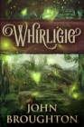Whirligig : Large Print Edition - Book