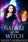 Nature Of The Witch : Large Print Edition - Book