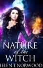 Nature Of The Witch : Large Print Hardcover Edition - Book