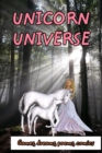 Unicorn universe and dream : GAMES, DREAMS, POEMS and COMICS about unicorns - notebook - Book