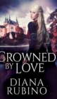 Crowned By Love (The Yorkist Saga Book 1) - Book