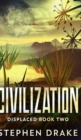 Civilization (Displaced Book 2) - Book