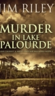 Murder in Lake Palourde (Hawk Theriot and Kristi Blocker Mysteries Book 2) - Book