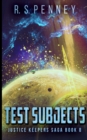 Test Subjects (Justice Keepers Book 8) - Book