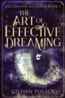 The Art Of Effective Dreaming (Enchanted Australia Book 3) - Book