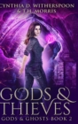 Gods and Thieves : Large Print Hardcover Edition - Book