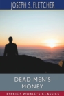 Dead Men's Money (Esprios Classics) - Book