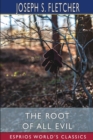 The Root of All Evil (Esprios Classics) - Book