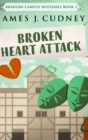 Broken Heart Attack : Clear Print Hardcover Edition - Book