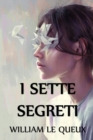 I Sette Segreti : The Seven Secrets, Italian edition - Book