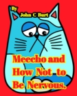 Meecho and How Not to Be Nervous. - Book