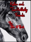 Kalan and Two Unlikely Friends. - Book