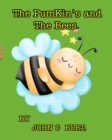 The PumKin's and The Bee's. - Book