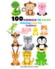 100 Animals To Color - Coloring Book For Toddlers - Book