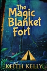 The Magic Blanket Fort : Clear Print Edition - Book