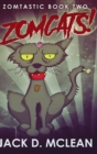 Zomcats! : Large Print Hardcover Edition - Book