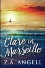 Clare in Marseille : Large Print Edition - Book