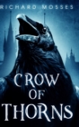 Crow Of Thorns : Large Print Hardcover Edition - Book