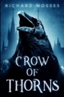 Crow Of Thorns : Large Print Edition - Book