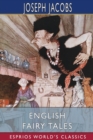 English Fairy Tales (Esprios Classics) - Book