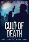 Cult Of Death : Premium Large Print Hardcover Edition - Book