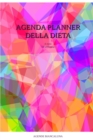 Agenda Planner della dieta. 18 settimane : 4 mesi - Book