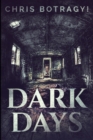 Dark Days : Large Print Edition - Book